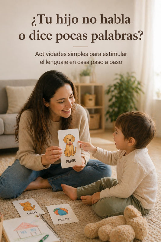 Cómo ayudar a tu hijo a hablar - Actividades simples para estimular el lenguaje entre los 2 y 3 años, sin pantallas y desde casa